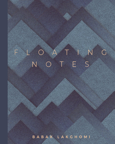 <em>Floating Notes</em> by Babak Lakghomi