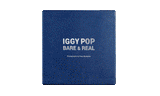 IGGY POP - <em>BARE & REAL</em>