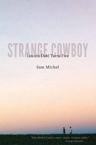 <em>Strange Cowboy</em> by Sam Michel